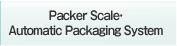Packer Scale - Automatic Packaging System