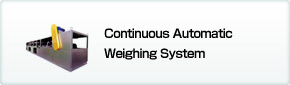 Continuous Automatic Weighing System